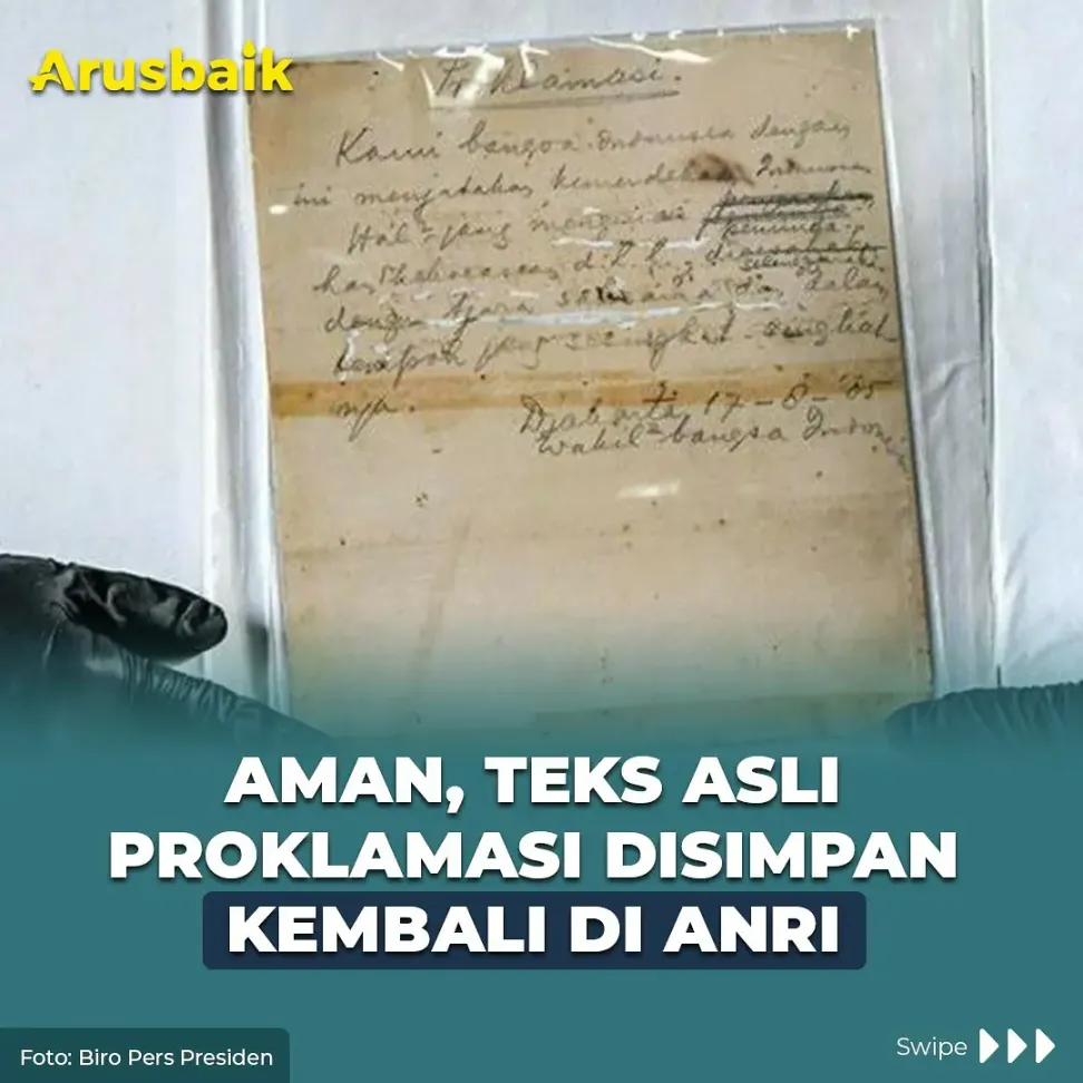 Aman, Teks Asli Proklamasi Disimpan Kembali di ANRI