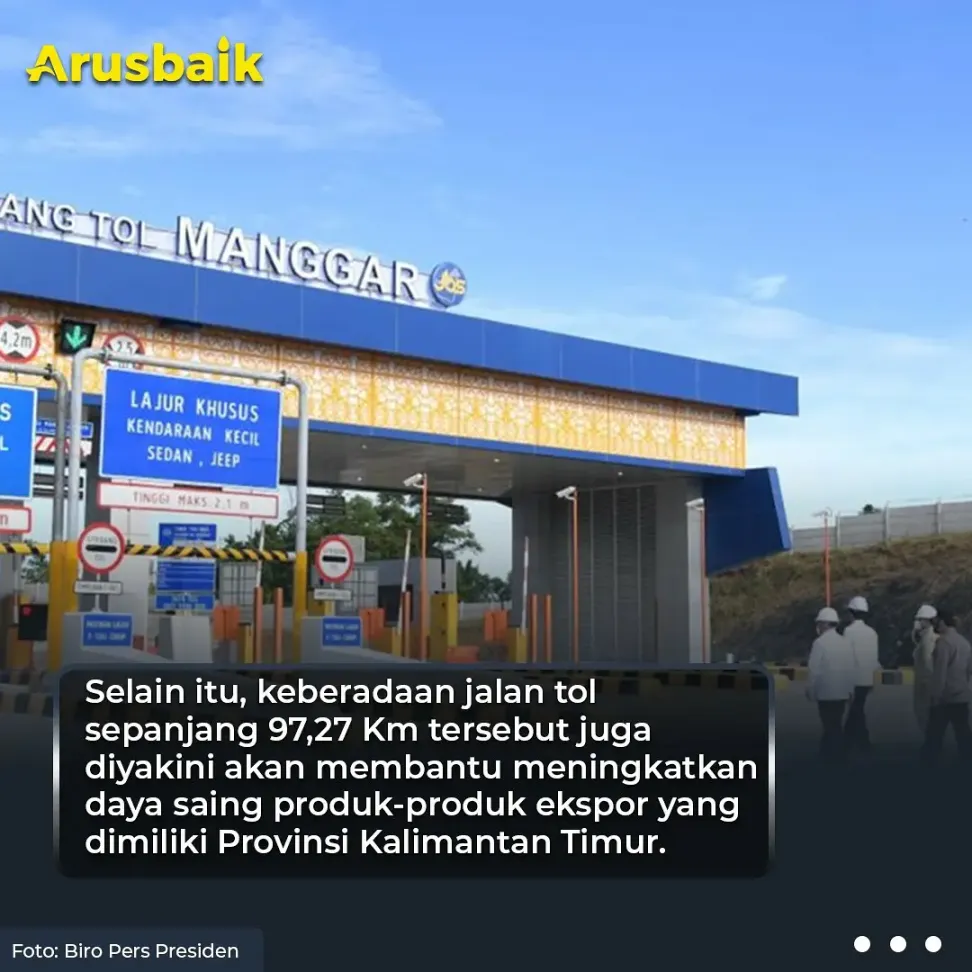 Tol Kalimantan Siap Beroperasi, Ekonomi Akan Semakin Maju