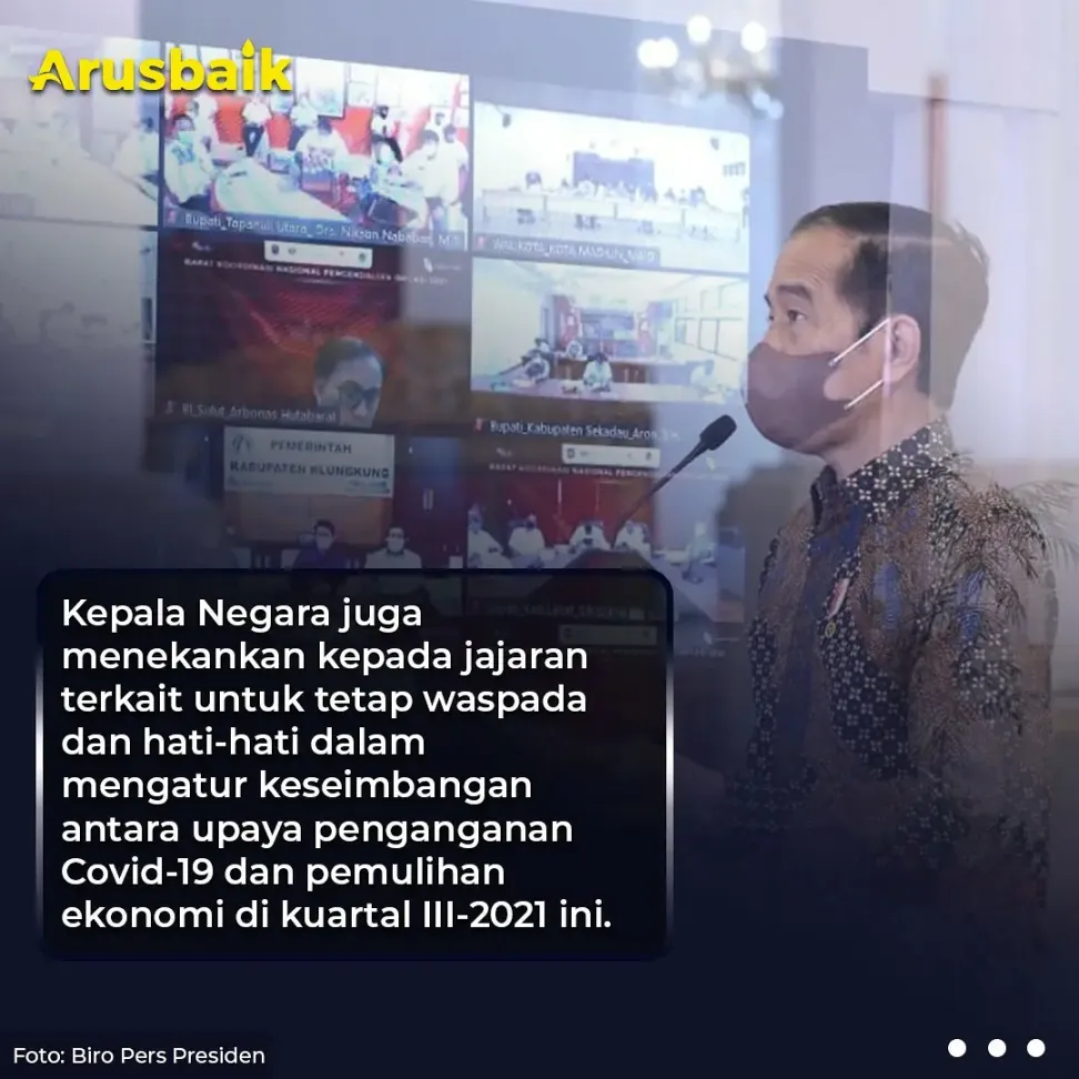 Waspada, Seimbangkan Kesehatan & Ekonomi Kuartal III 2021