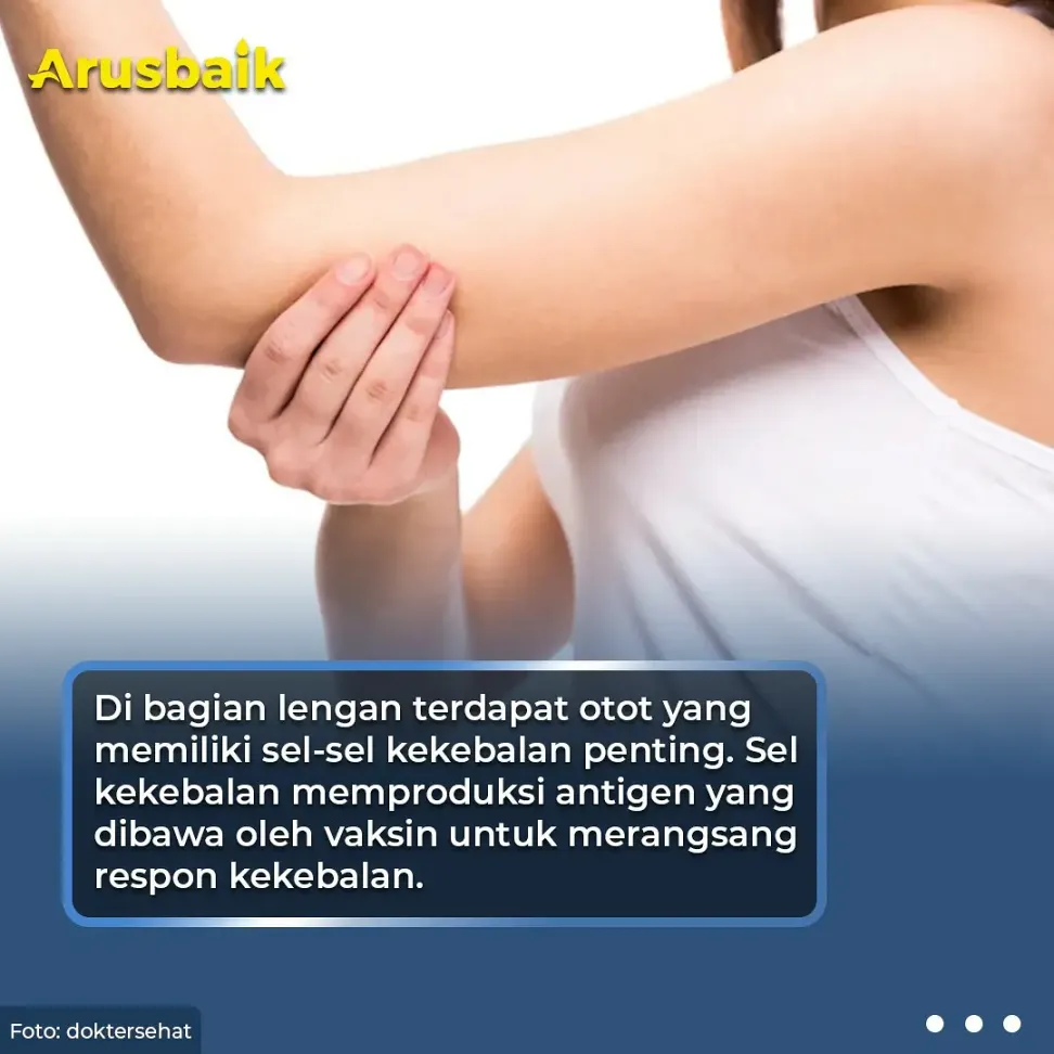 Kenapa Suntik Vaksin Musti di Lengan? Ini Penjelasannya
