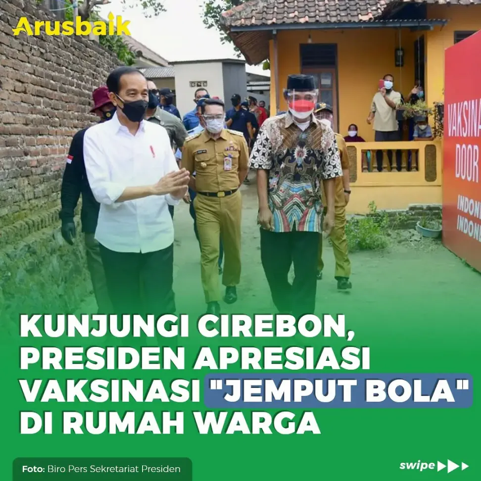 Kunjungi Cirebon, Presiden Apresiasi Vaksinasi "Jemput Bola" Di Rumah Warga