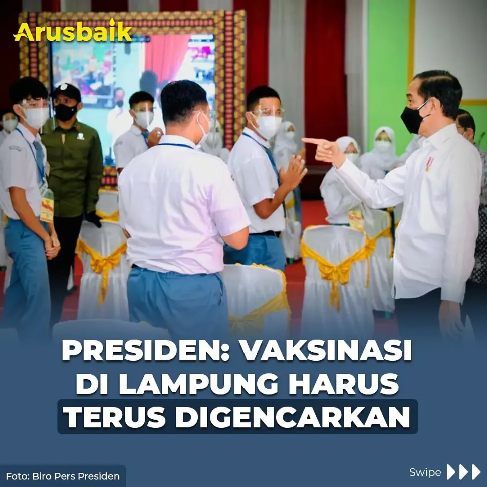 Presiden: Vaksinasi di Lampung Harus Terus Digencarkan