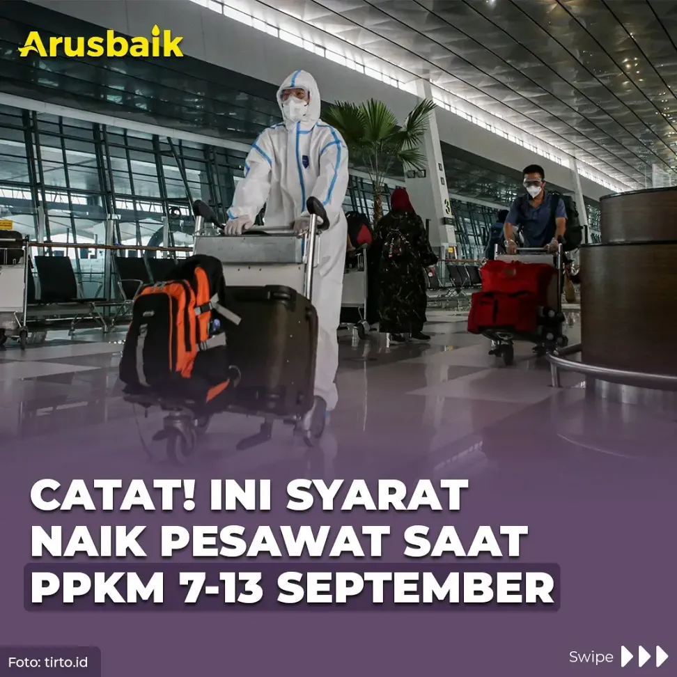 Catat! Ini Syarat Naik Pesawat Saat PPKM 7-13 September