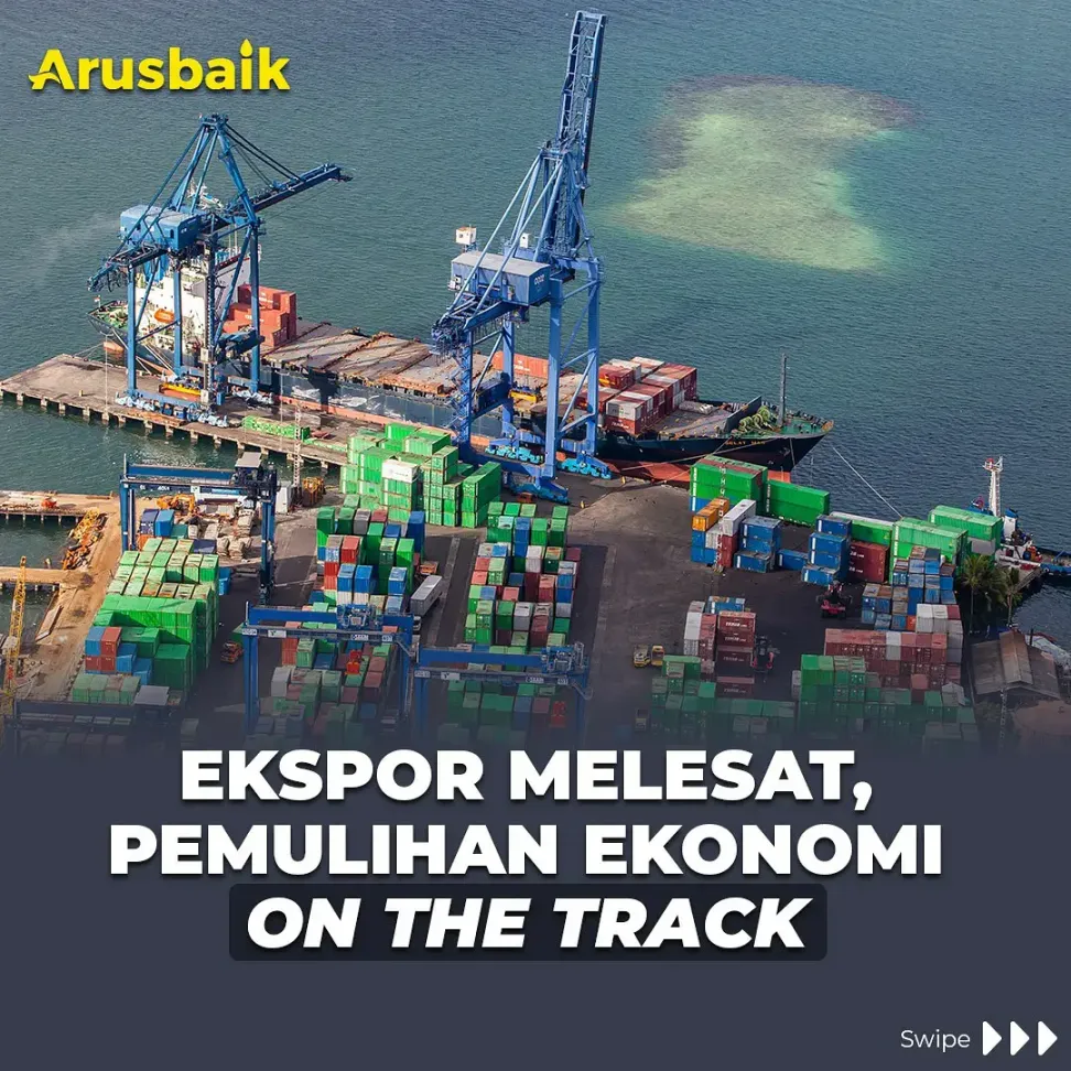 Ekspor Melesat, Pemulihan Ekonomi On the Track