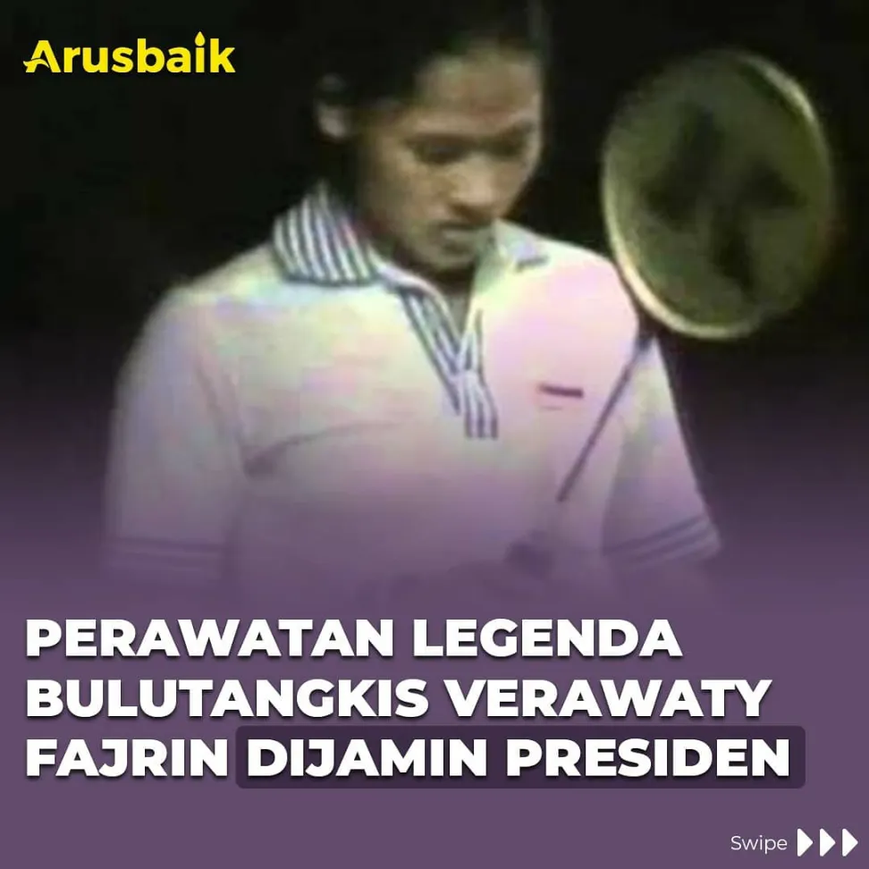 Perawatan Legenda Bulutangkis Verawaty Fajrin Dijamin Presiden