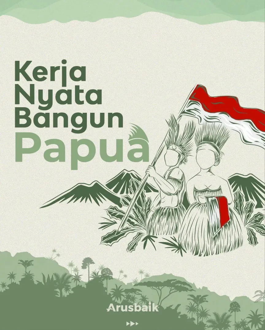 Kerja Nyata Bangun Papua