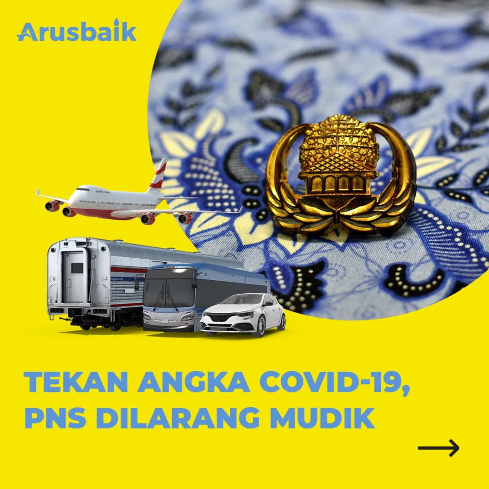 Tekan Angka COVID-19 PNS Dilarang Mudik