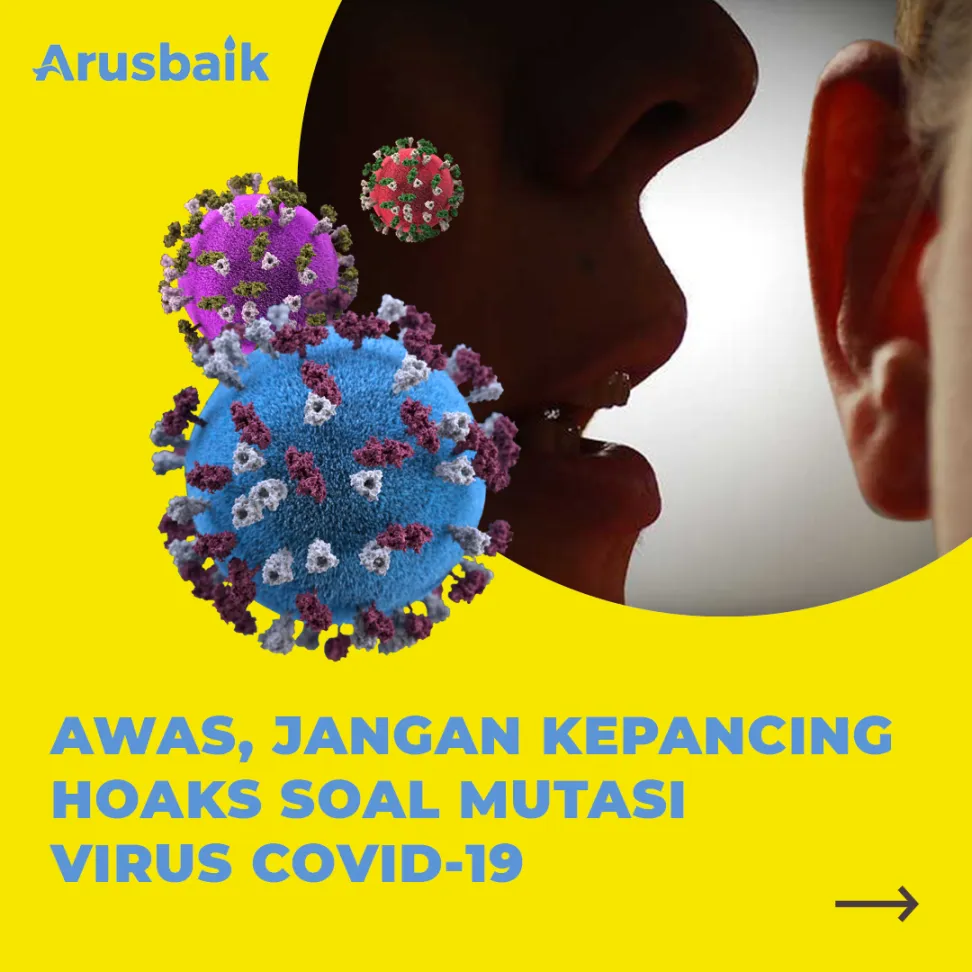 Awas, Jangan Kepancing Hoaks Soal Mutasi Virus Covid-19