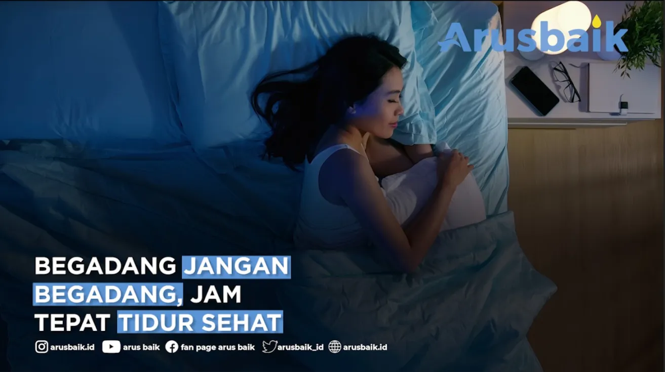 Begadang Jangan Begadang, Jam Tepat Tidur Sehat