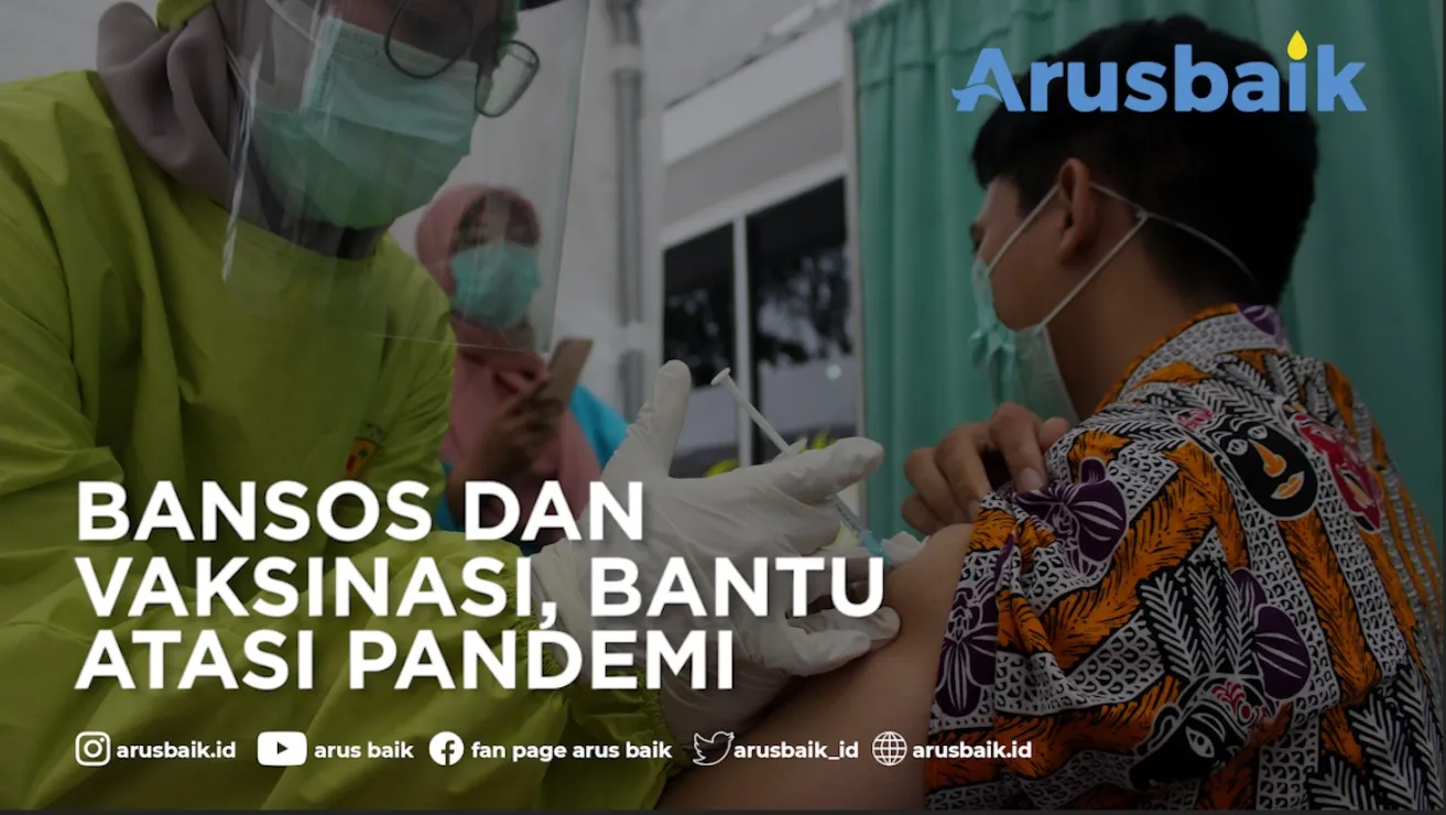 Bansos dan Vaksinasi, Bantu Atasi Pandemi