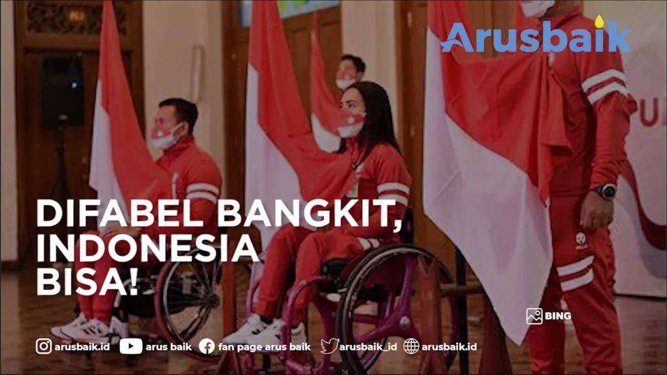 Difabel Bangkit, Indonesia Bisa!