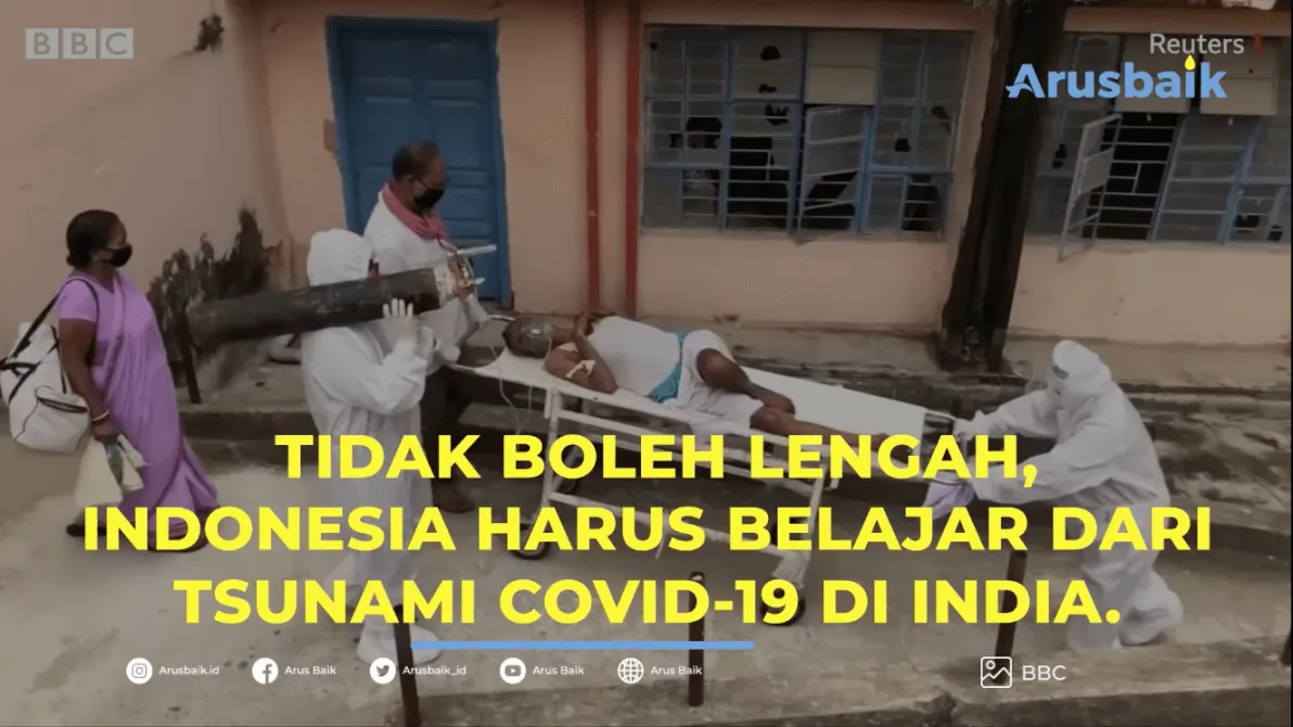 Tidak Boleh Lengah, Indonesia Harus Belajar Dari Tsunami Covid-19 di India