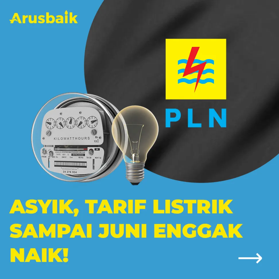 Asik, Tarif Listrik Sampe Juni Engga Naik!