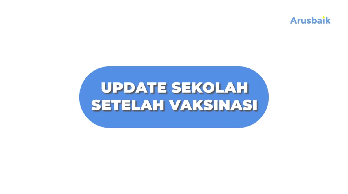Sekolah Setelah Vaksinasi
