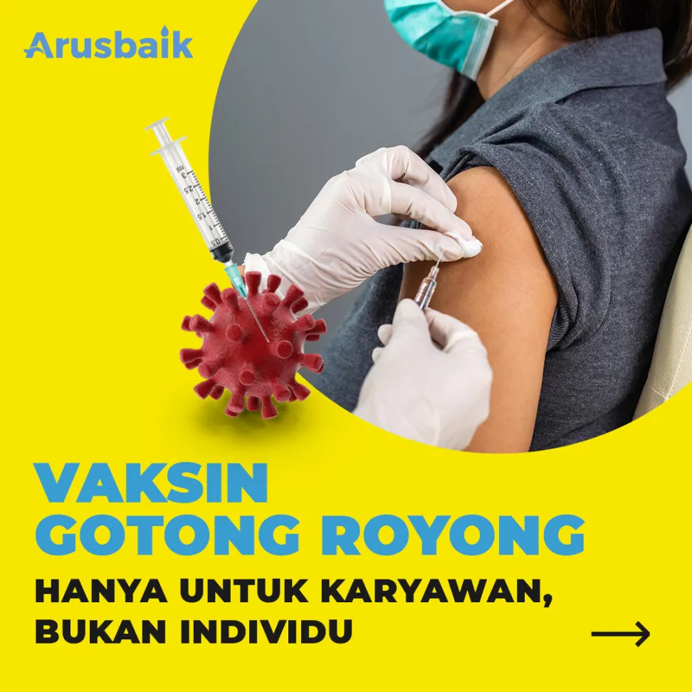 Vaksin Gotong Royong Hanya untuk Karyawan, Bukan Individu.