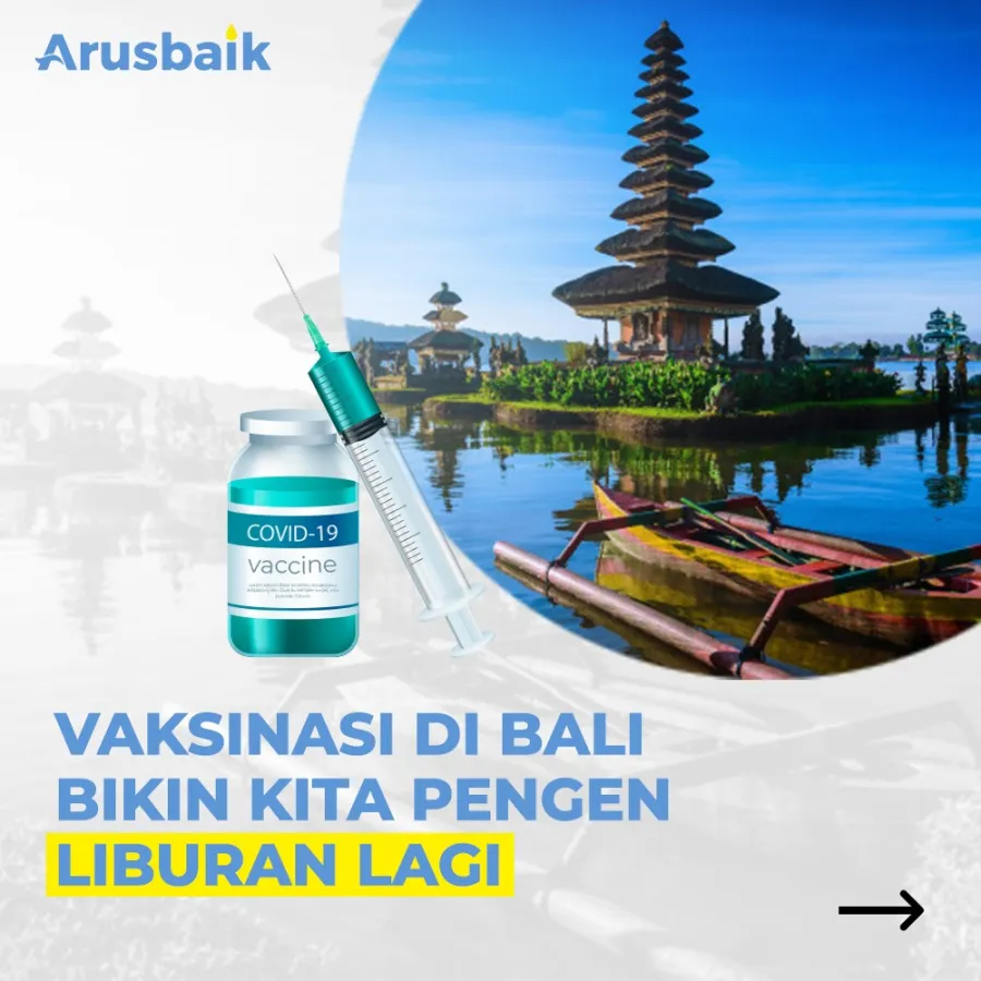 Vaksinasi di Bali Bikin Kita Pengen Liburan Lagi