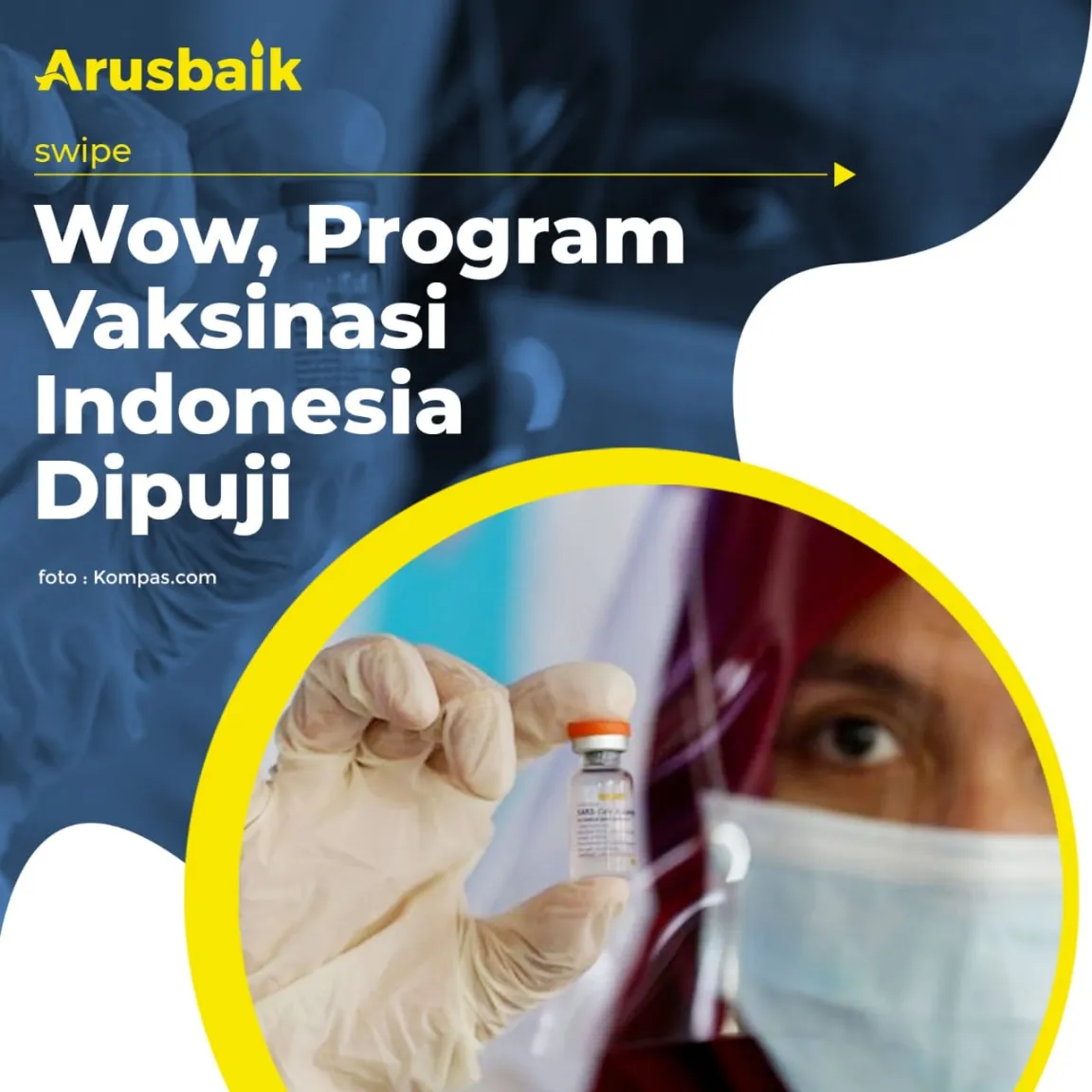 Wow, Program Vaksinasi Indonesia Dipuji