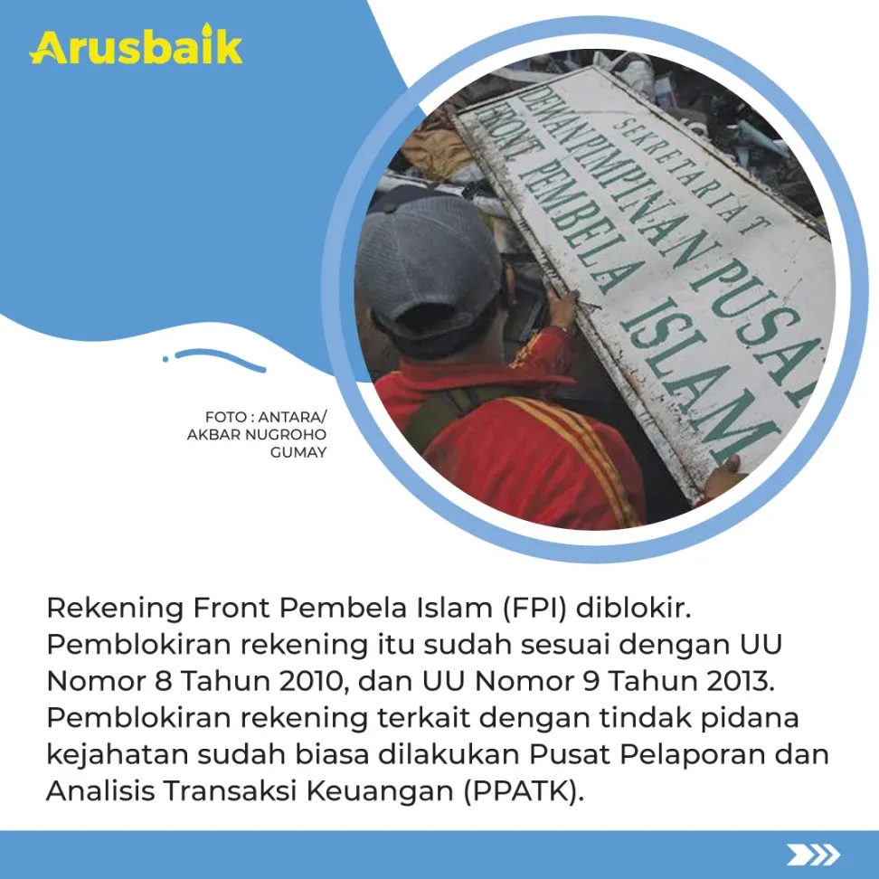 Rekening FPI Diblokir. Sudah Sesuai Undang-Undang Kok.