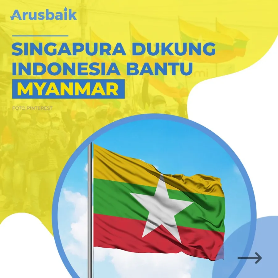 Singapura Dukung Indonesia Bantu Myanmar