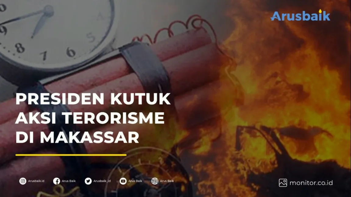 Presiden Kutuk Aksi Terorisme di Makassar