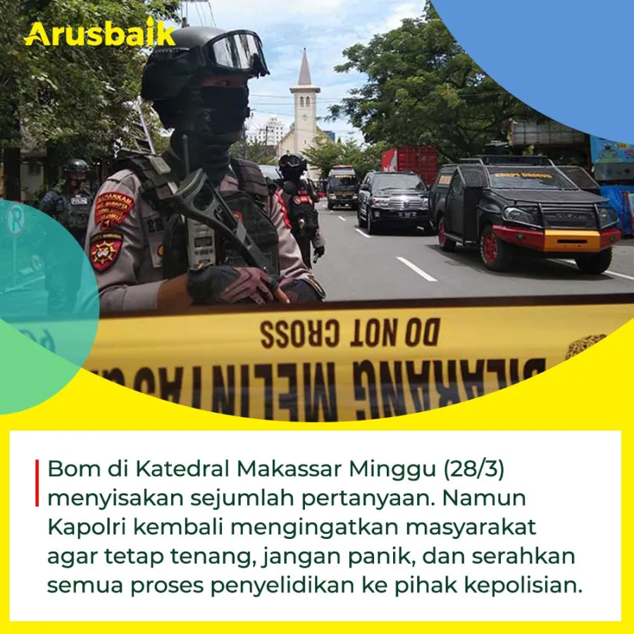Bom Makassar: Polisi Olah TKP, Masyarakat Diminta Tenang