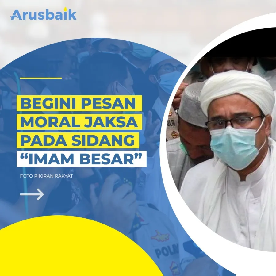 Begini Pesan Moral Jaksa Pada Sidang “Imam Besar”