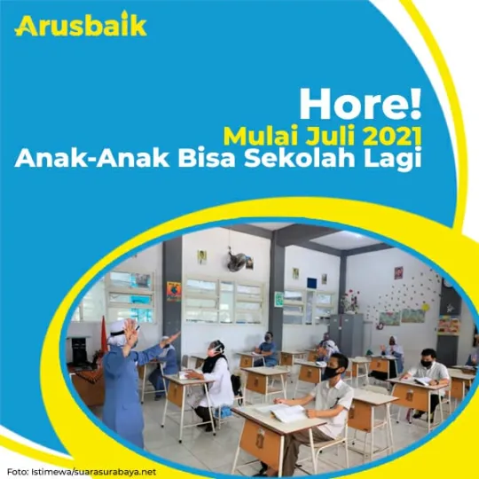 Hore! Mulai Juli 2021 Anak-Anak Bisa Sekolah Lagi