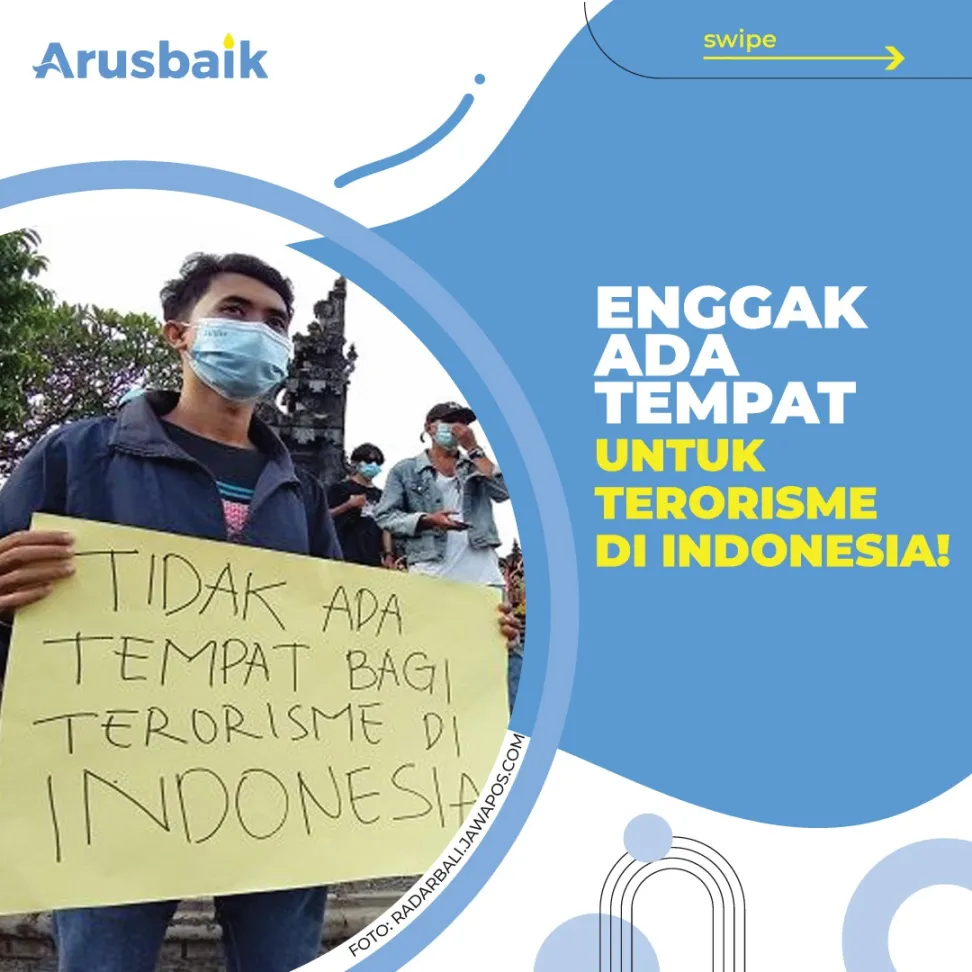 Enggak Ada Tempat Untuk Terorisme di Indonesia