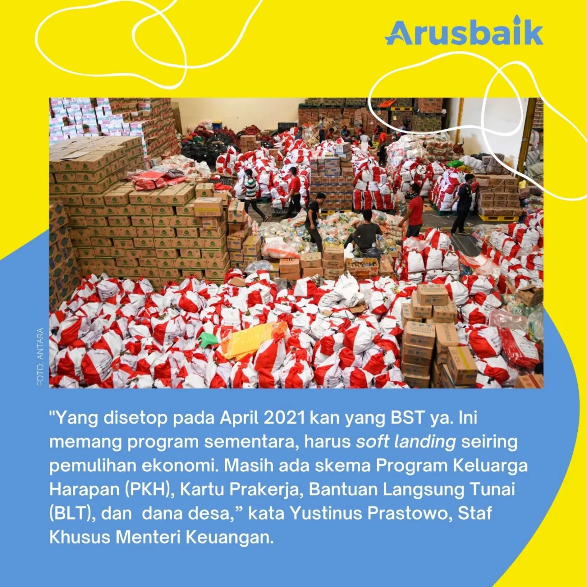 Program BST Berhenti, Tapi Bansos Jalan Terus Kok