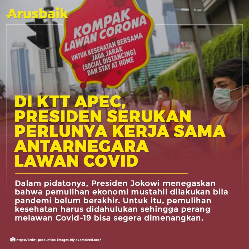 Di KTT APEC, Presiden Serukan Perlunya Kerja Sama Antarnegara Lawan COVID-19