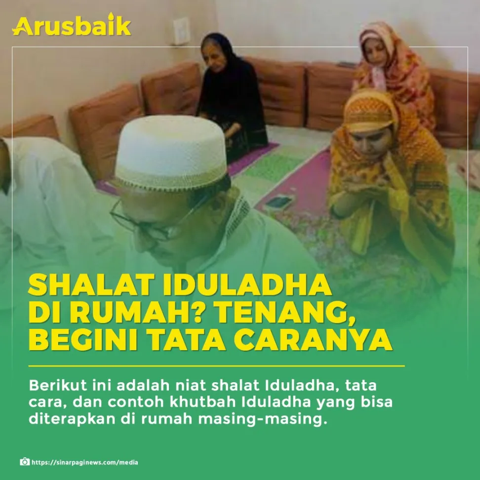 Shalat Iduladha Dirumah? Tenang, Begini Tata Caranya