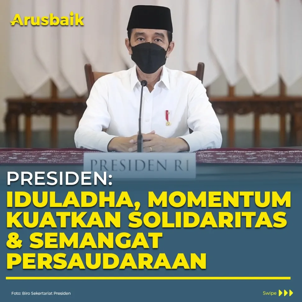 Presiden : Iduladha, Momentum Kuatkan Solidaritas & Semangat Persaudaraan