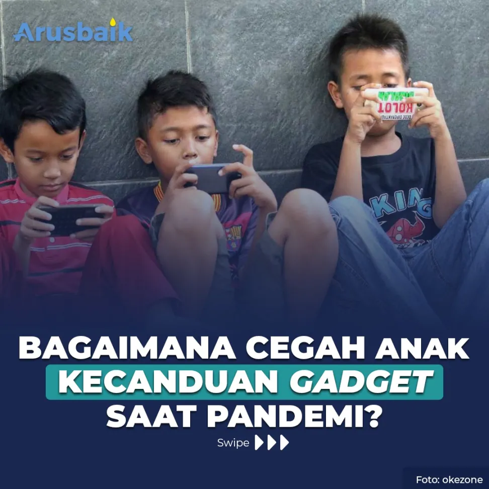 Bagaimana Cegah Anak Kecanduan Gadget Saat Pandemi