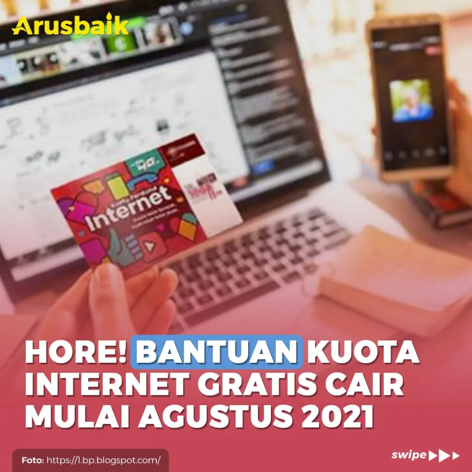 Hore! Bantuan Kuota Internet Gratis Cair Mulai Agustus 2021