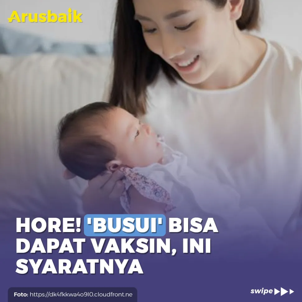 Hore! 'Busui' Bisa Dapat Vaksin, Ini Syaratnya