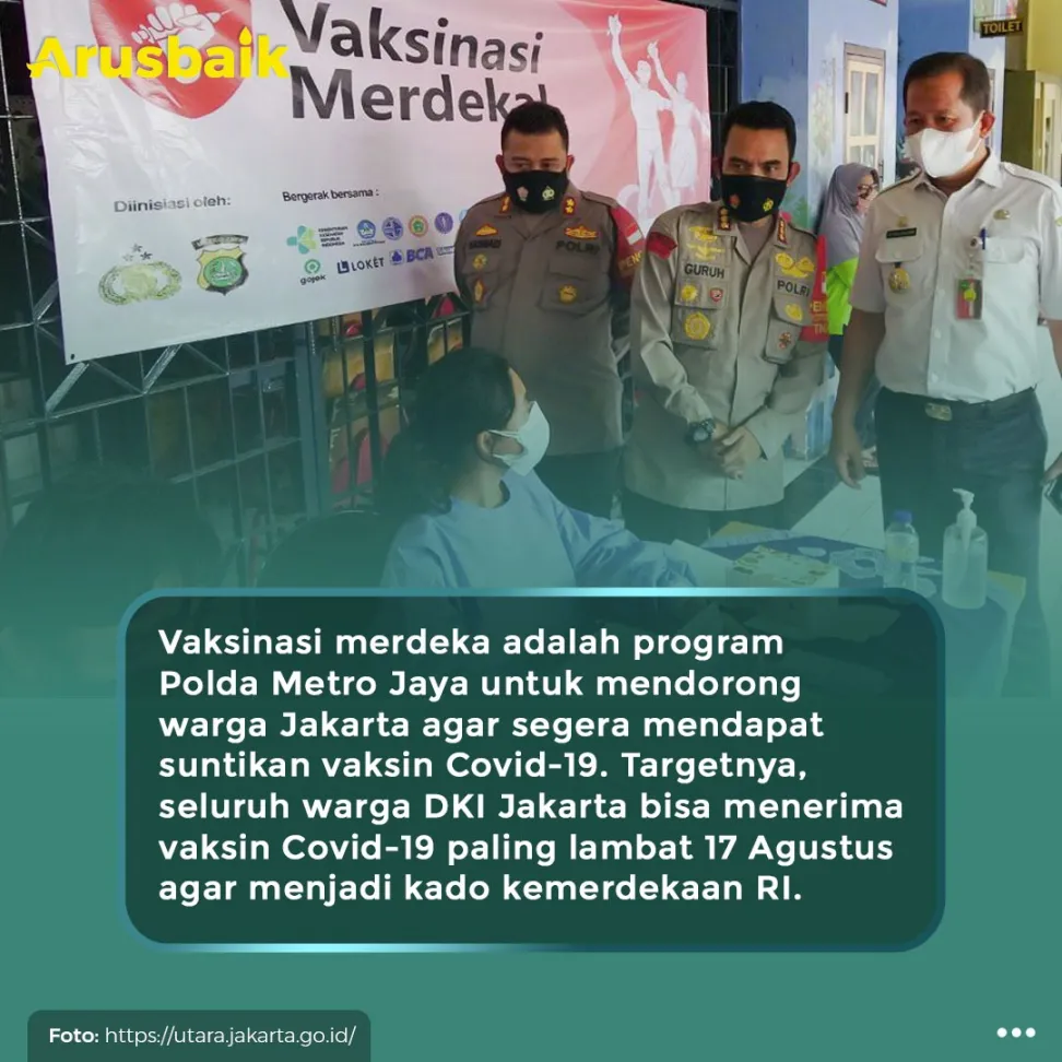 Kapolda Metro Jaya : Vaksinasi Merdeka Libatkan Elemen Warga
