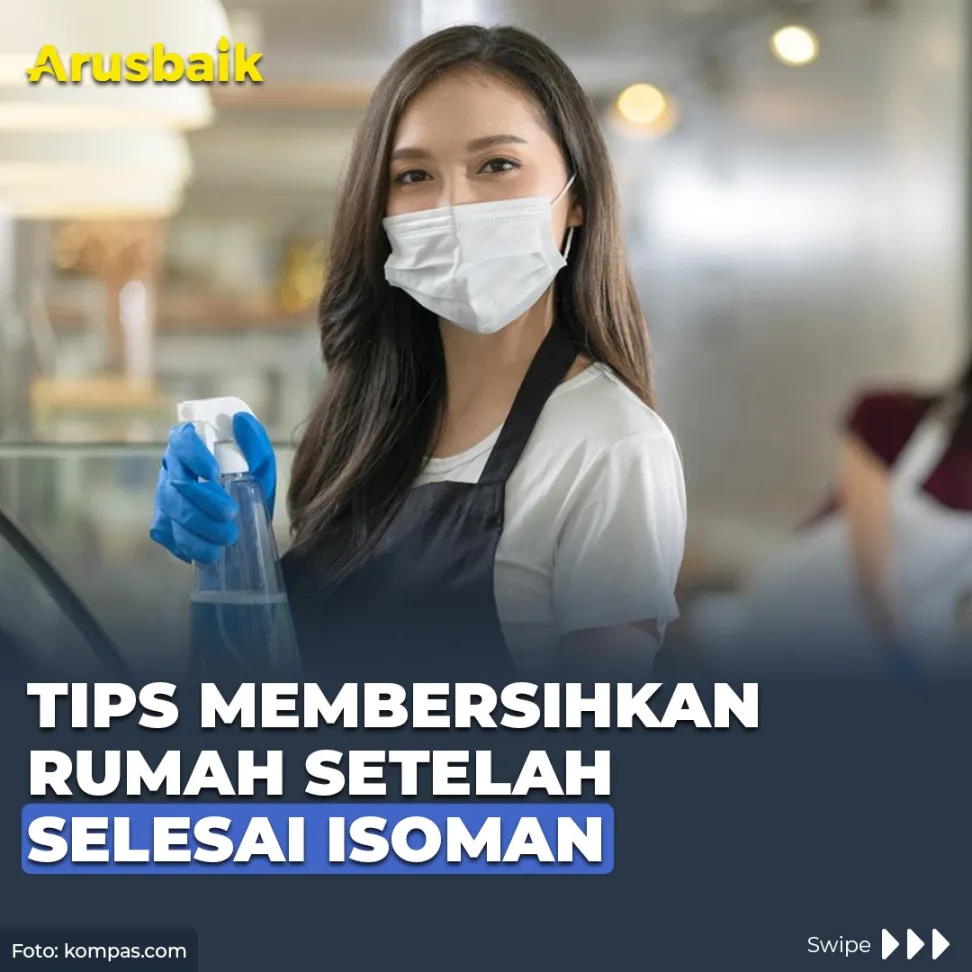 Tips Membersihkan Rumah Setelah Selesai Isoman