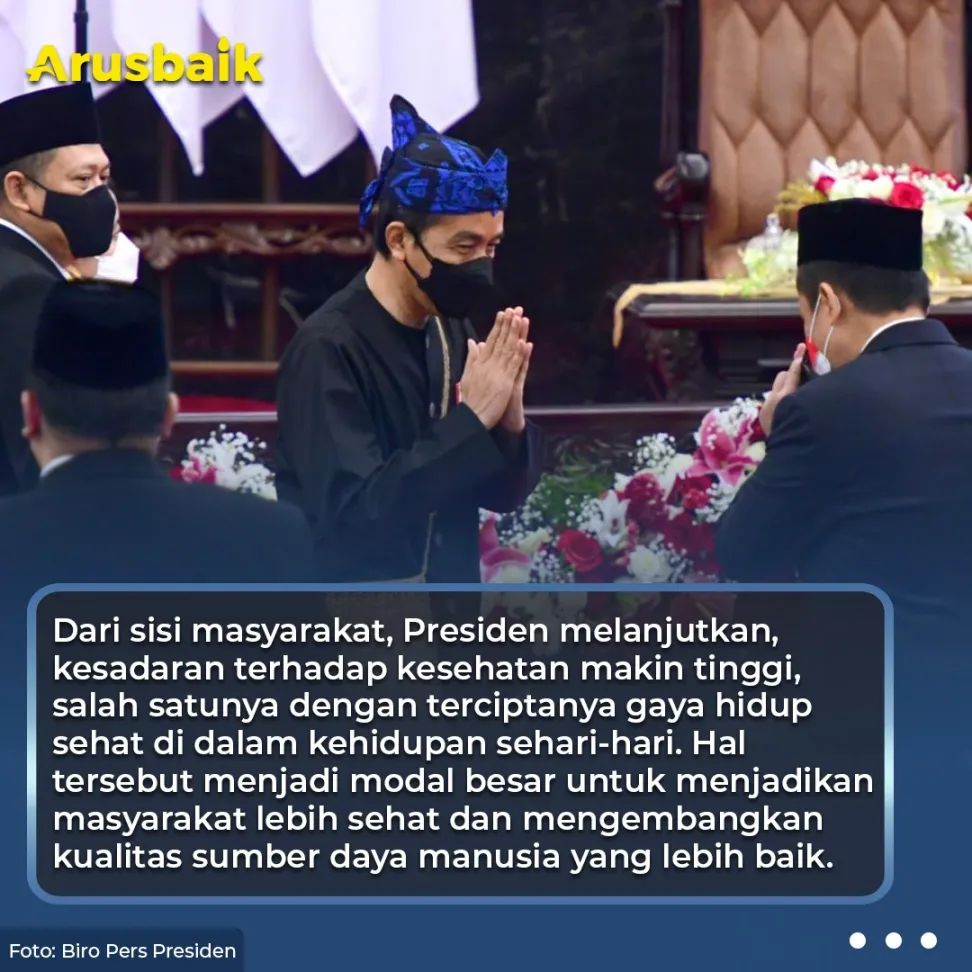 Presiden : Hikmah Pandemi Perkuat Hingga Satukan Pemerintah & Masyarakat