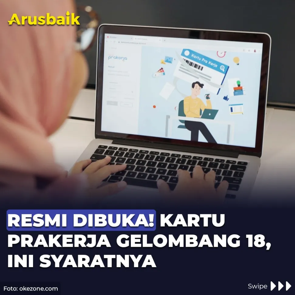 Resmi Dibuka! Kartu Prakerja Gelombang 18, Ini Syaratnya