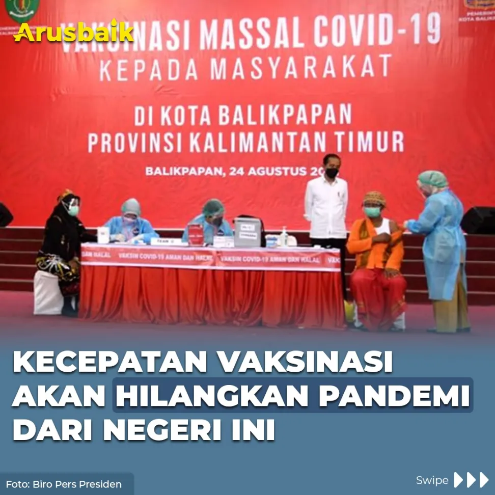 Kecepatan Vaksinasi Akan Hilangkan Pandemi Dari Negeri Ini
