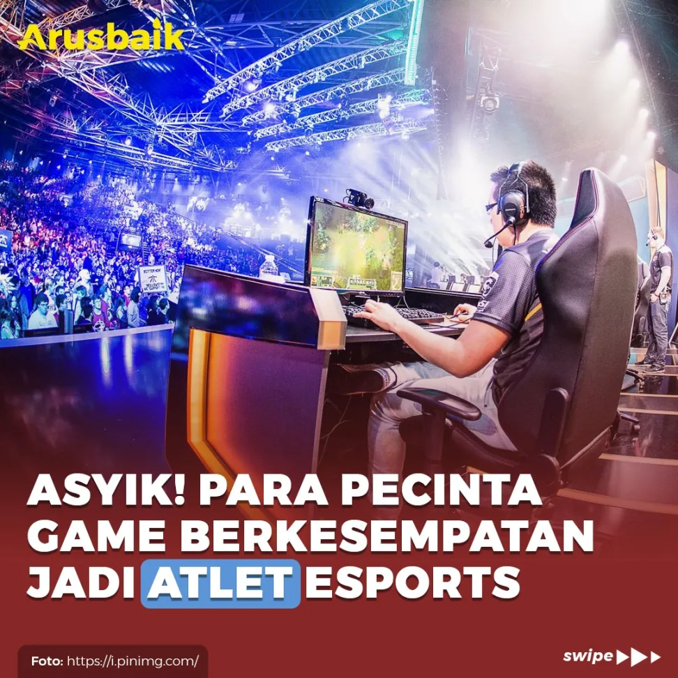 Asyik! Para Pecinta Game Berkesempatan Jadi Atlet Esports