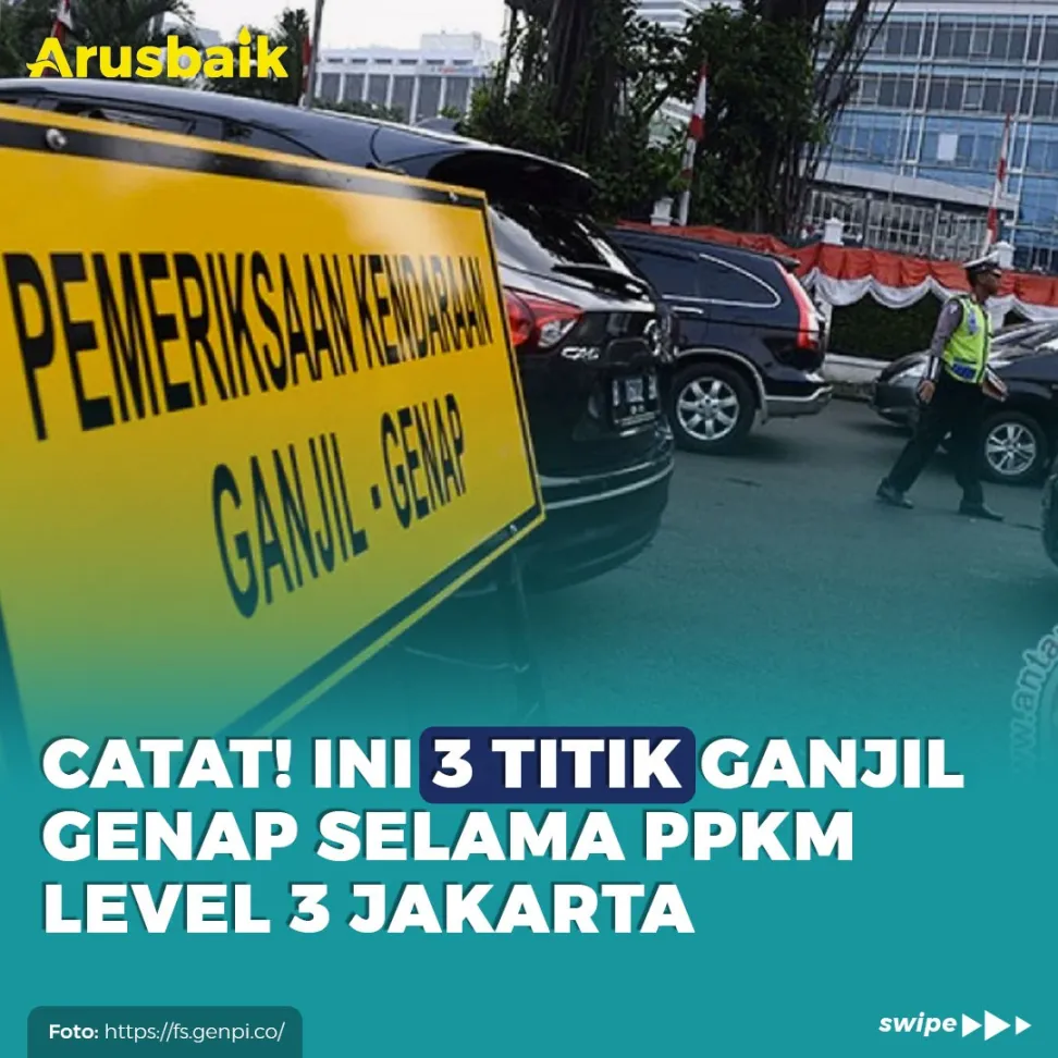 Catat! Ini 3 Titik Ganjil Genap Selama PPKM Level 3 Jakarta