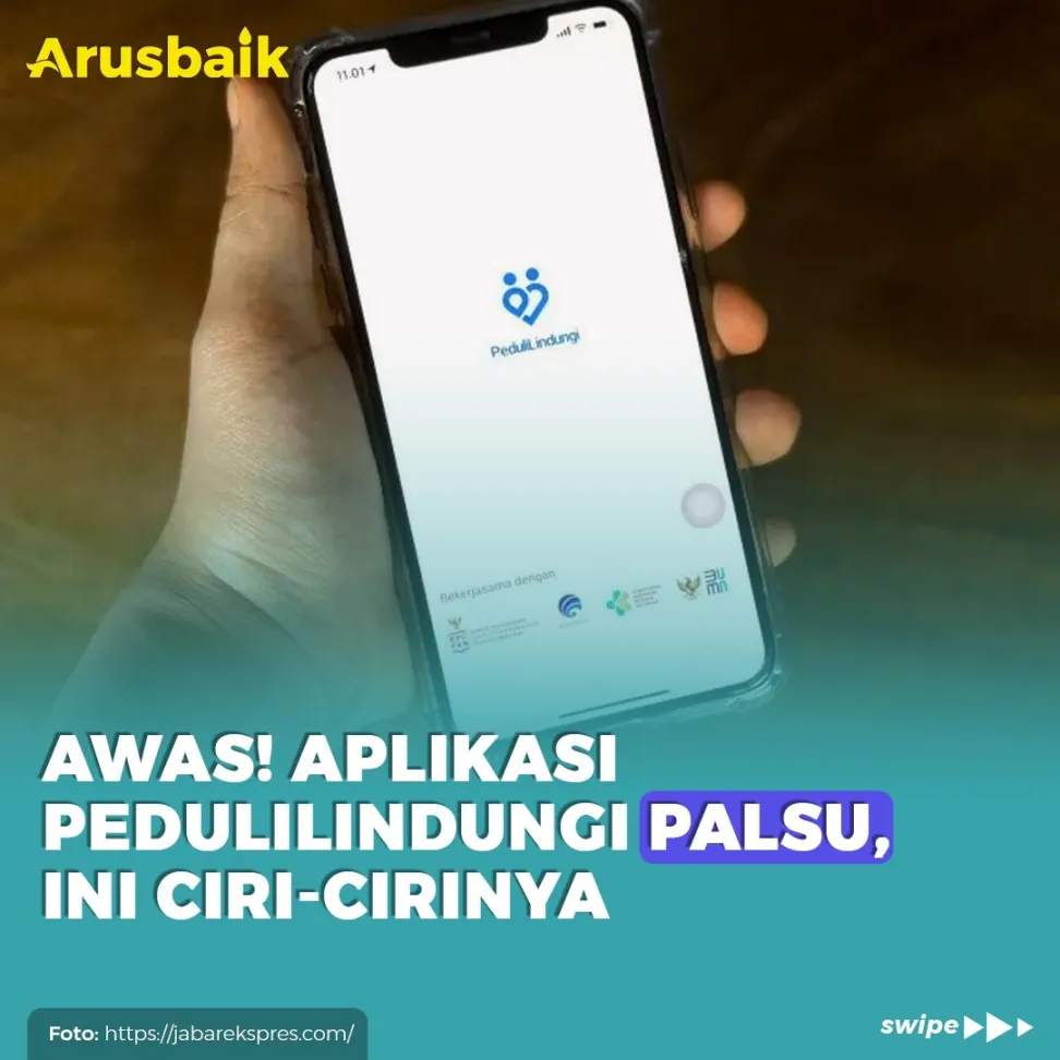 Awas! Aplikasi Pedulilindungi Palsu, Ini Ciri-Cirinya