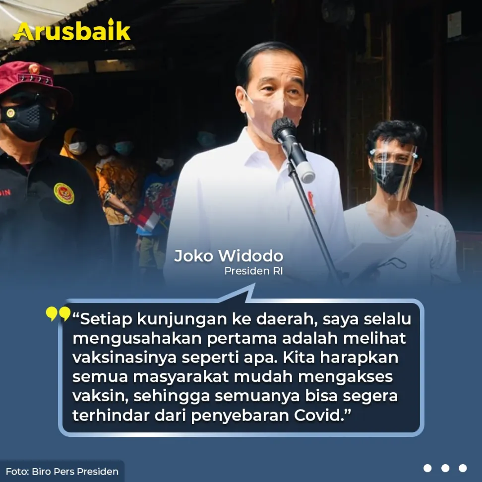 Presiden : Saya Ingin Pastikan Rakyat Mudah Akses Vaksin