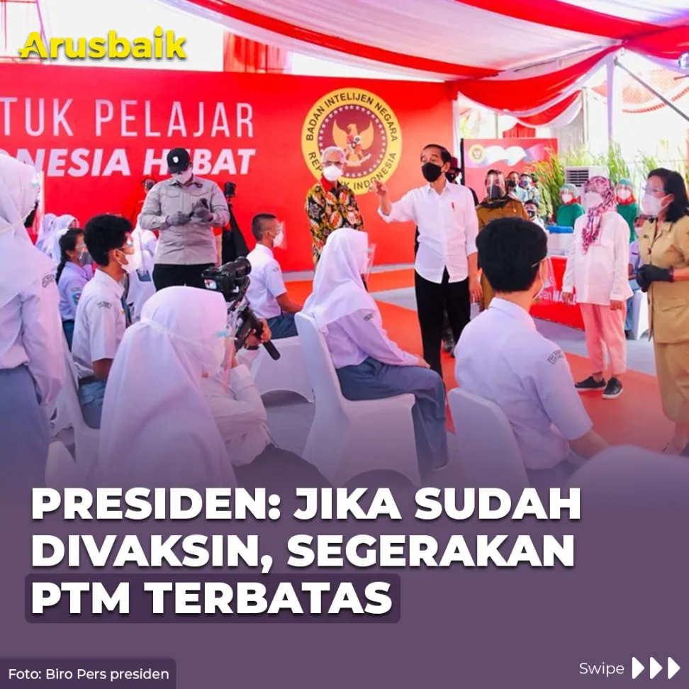 Presiden: Jika Sudah Divaksin, Segerakan PTM Terbatas