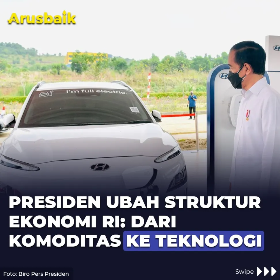 Presiden Ubah Struktur Ekonomi RI: Dari  Komoditas ke Teknologi