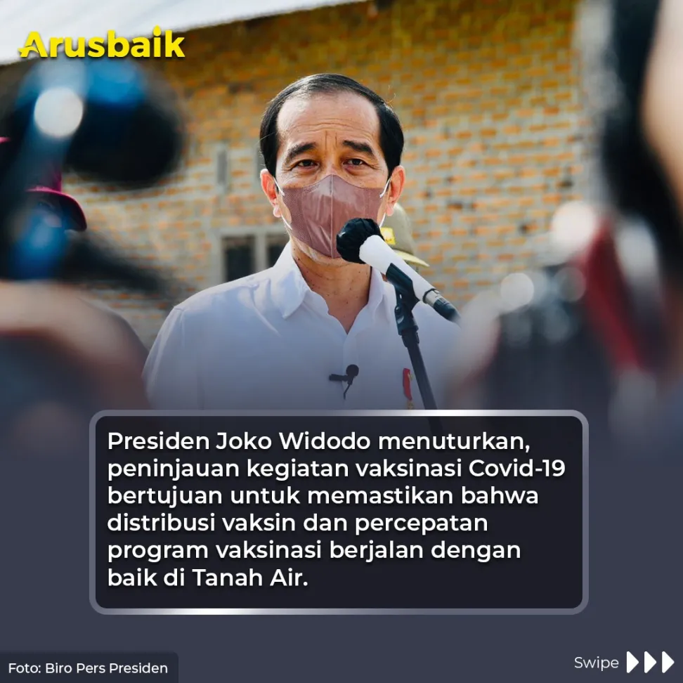 Presiden Pastikan Distribusi Vaksin Berjalan Dengan Baik