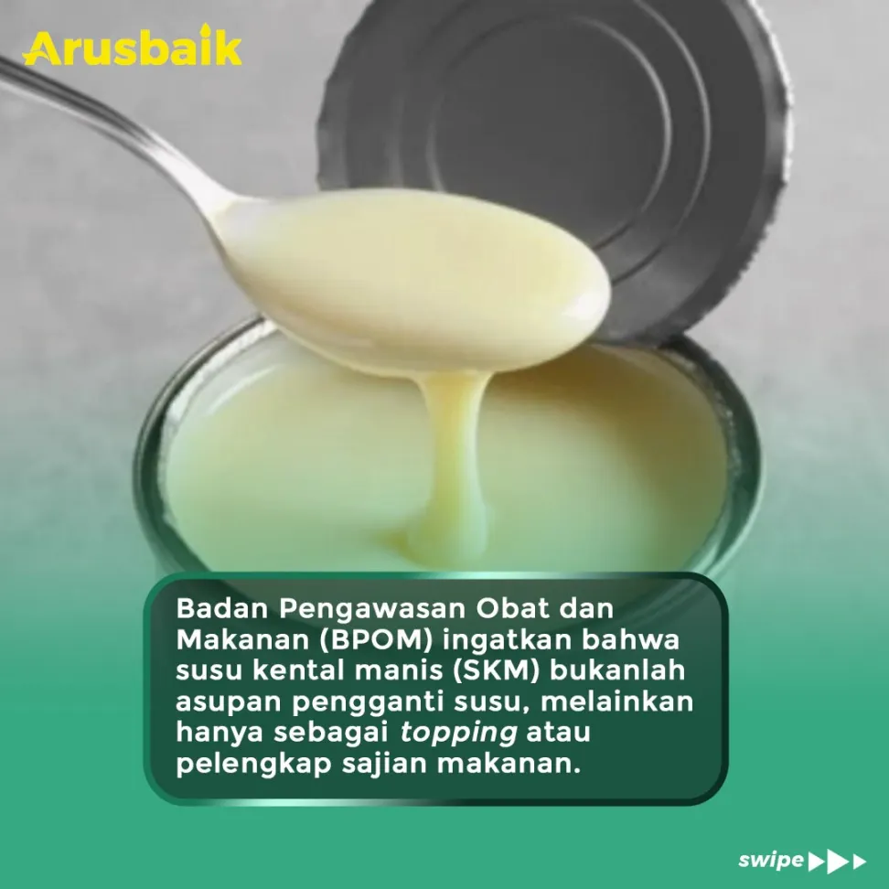 Susu Kental Manis Bukan Buat Minuman? Ini Penjelasan BPOM