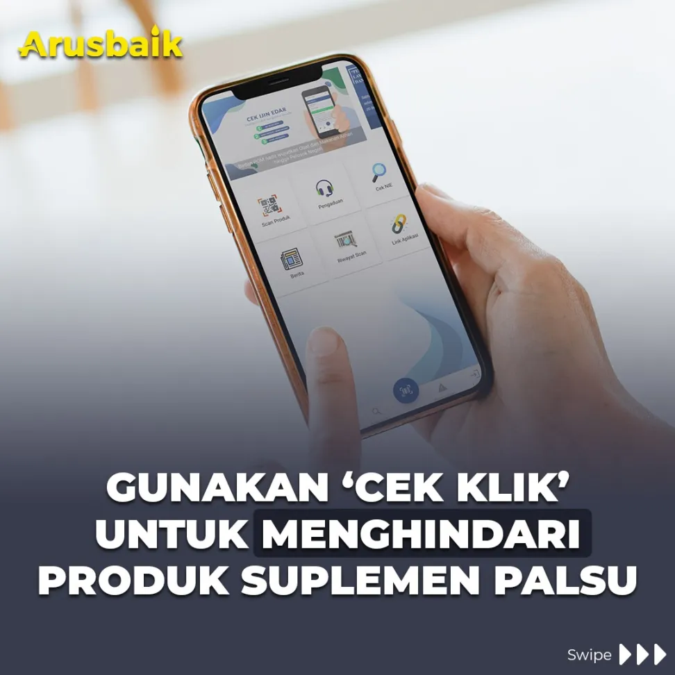Gunakan 'Cek Klik' Untuk Menghindari Produk Suplemen Palsu