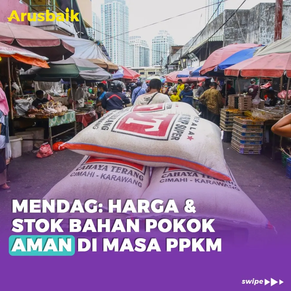 Mendag : Harga & Stok Bahan Pokok Aman Di Masa PPKM